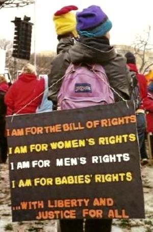 Sign proclaims support for the Bill of Rights--including men's, women's and babies' rights