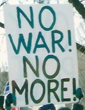 Sign declares: 'NO WAR! NO MORE!'